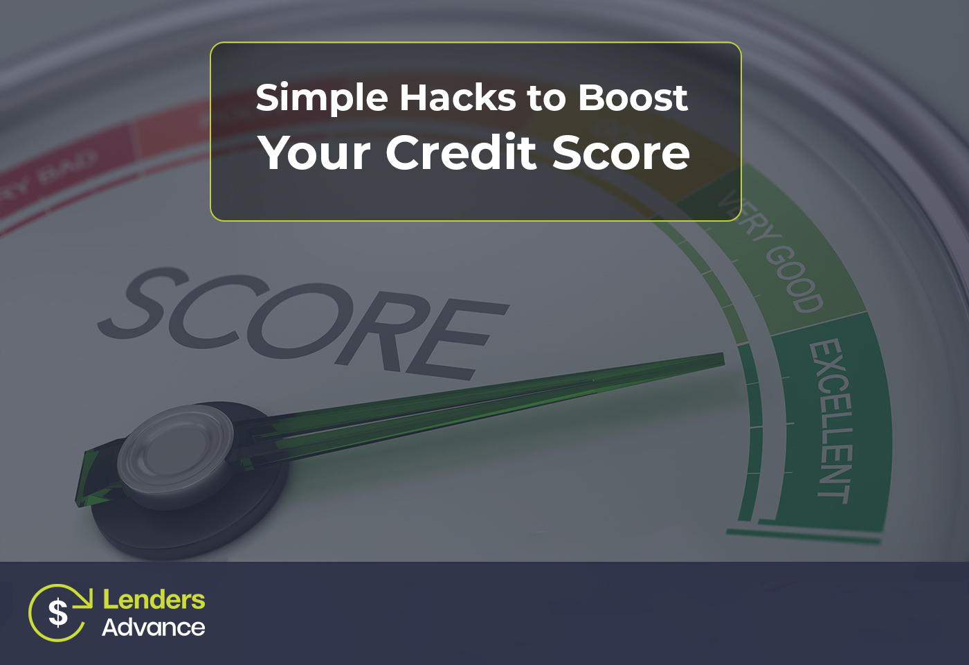Simple Hacks to Boost Your Credit Score