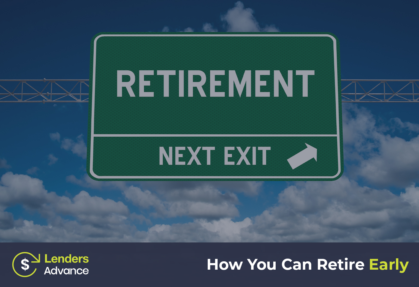 How You Can Retire Early